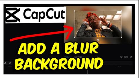 How To Make Background Blur Capcut