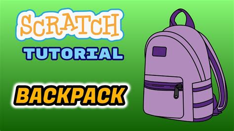How To Make Backpack In Scratch