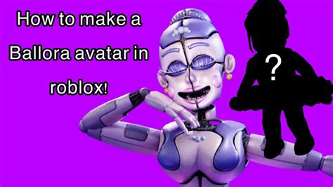 how to make ballora in roblox avatar｜TikTok Search