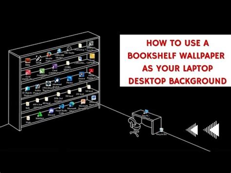 How To Make Bookshelf Desktop