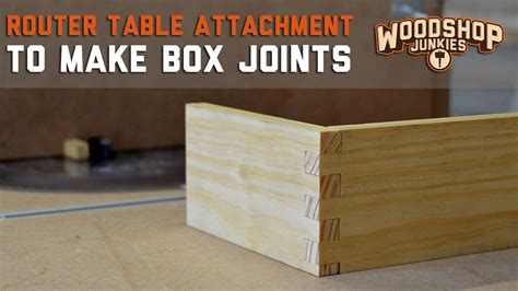 How To Make Box Joints On Your Router Table