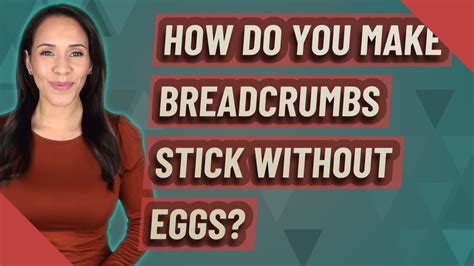 How To Make Breadcrumbs Stick