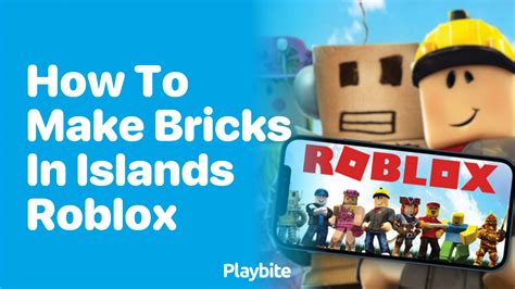 How To Make Bricks In Roblox Islands