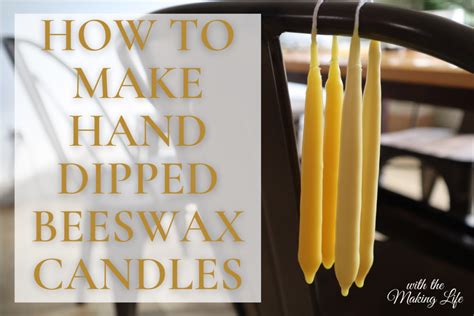 How To Make Candles Dipping