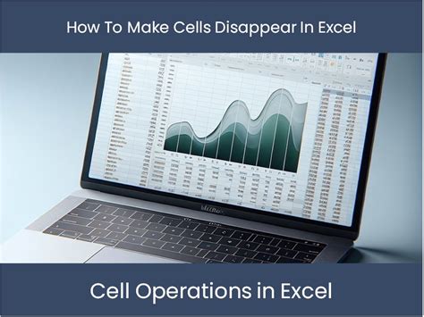 How To Make Cells In Excel Disappear