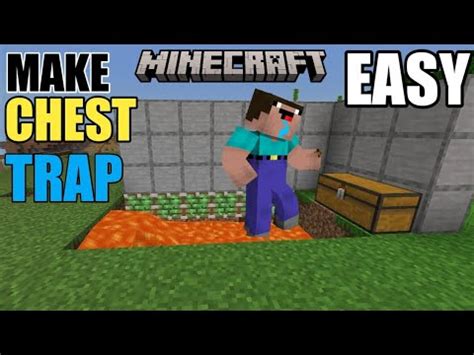 How To Make Chest Trap