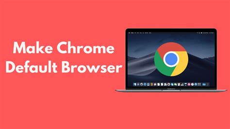 how to make chrome default browser on mac