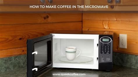 How To Make Coffee Using Microwave