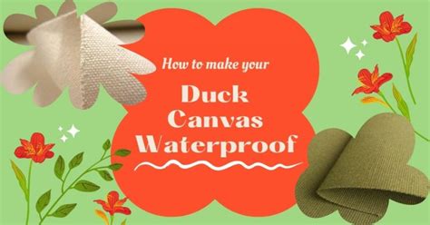 How To Make Duck Canvas Waterproof