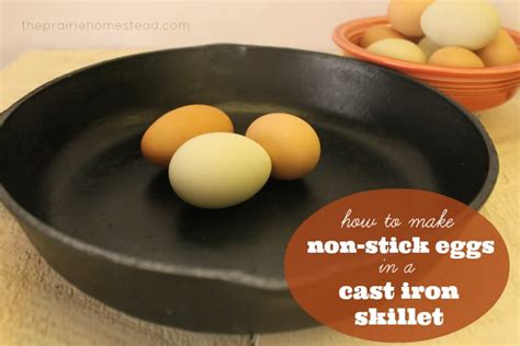 How To Make Eggs Not Stick To Cast Iron