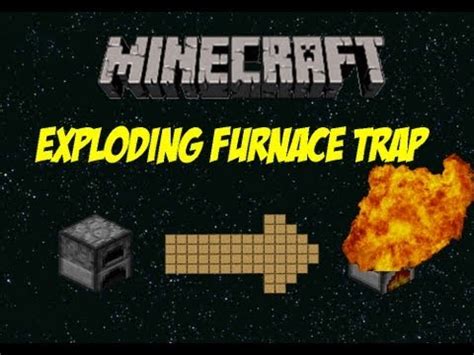 How To Make Exploding Furnace In Minecraft