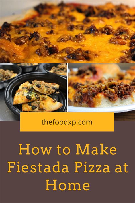 how to make fiestada pizza
