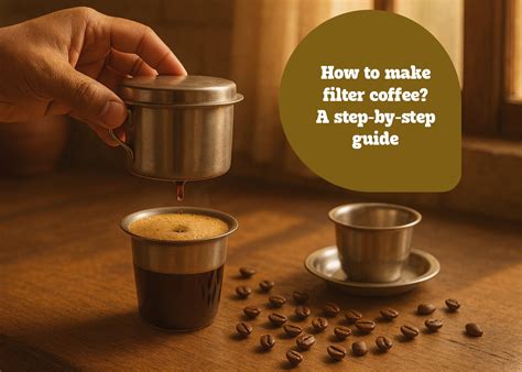 How To Make Filter Coffee In Filter