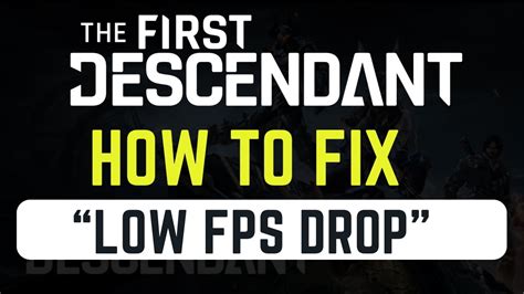 how to make first descendant not stutter