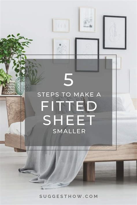 How To Make Fitted Sheets Smaller