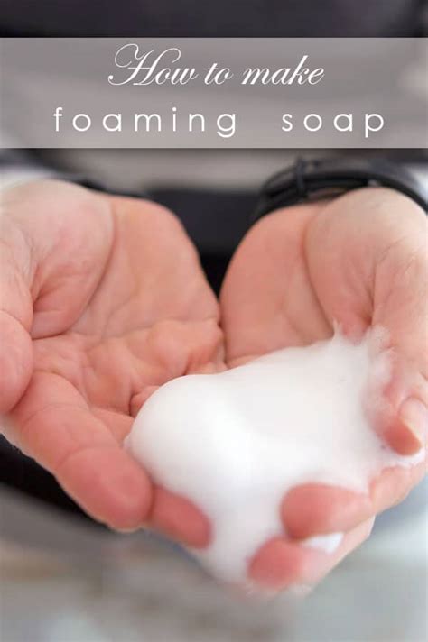 How To Make Foaming Soap From Regular Soap