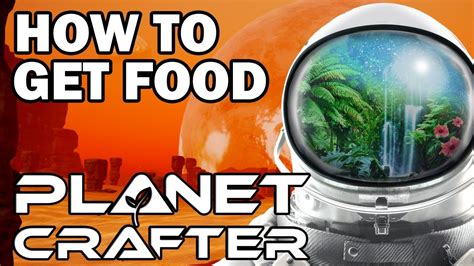 how to make food in planet crafter