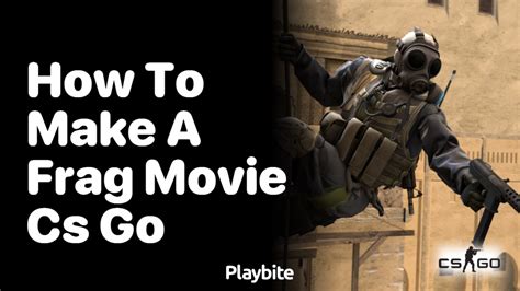 How To Make Frag Movie Cs Go - Jiletoxi