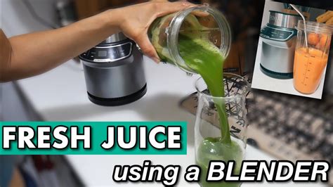 How To Make Fresh Juice Using A Blender