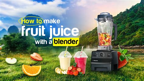 how to make fruit drinks in a blender