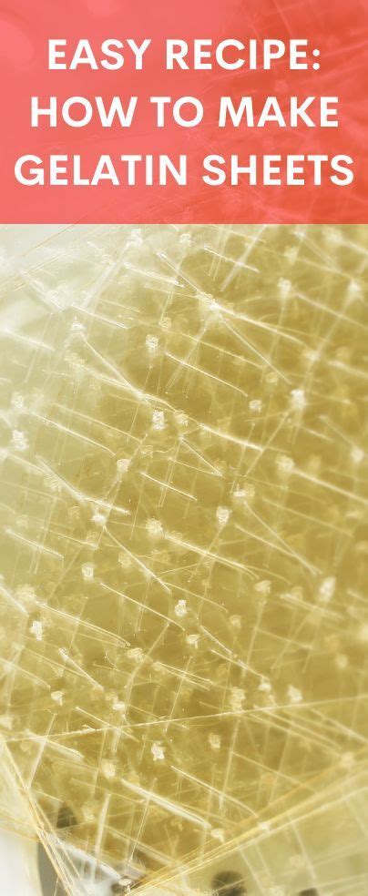 How To Make Gelatin Sheets