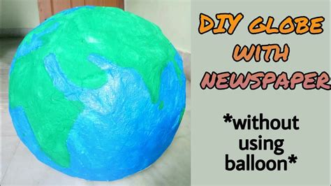 how to make globe for school project step by step
