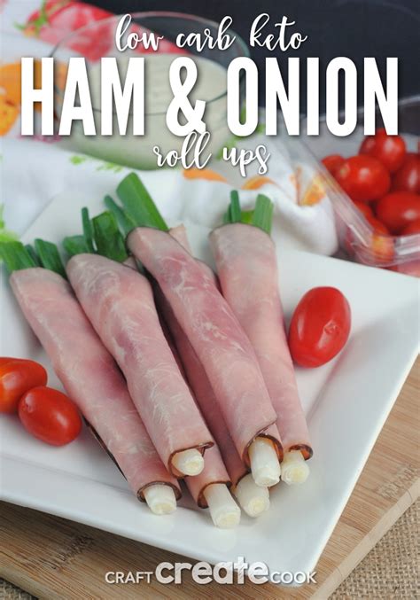 Cream Cheese and Cheddar Ham Roll Ups Low Carb Spark