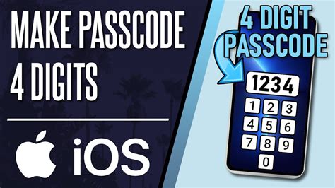how to make iphone passcode 4 digits