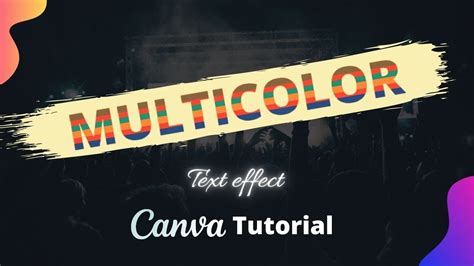 how to make multi color text in canva