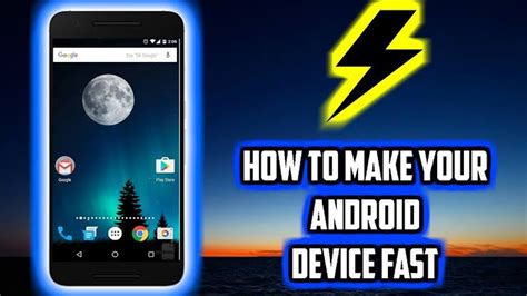 how to make my android device faster