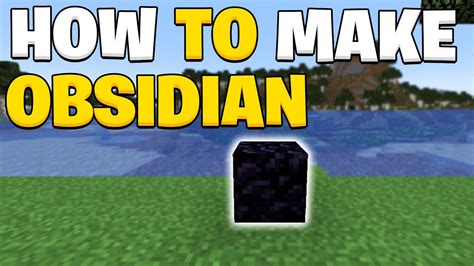 How To Make Obsidian With Buckets