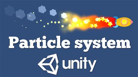 how to make particles in unity 2d