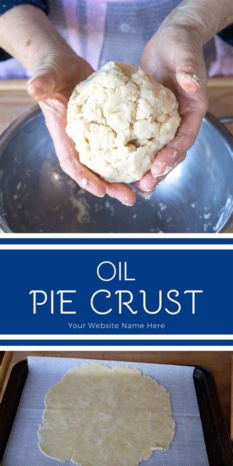 How To Make Pie Crust Using Oil