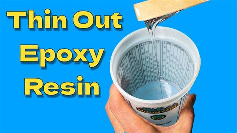 How To Make Resin Thinner