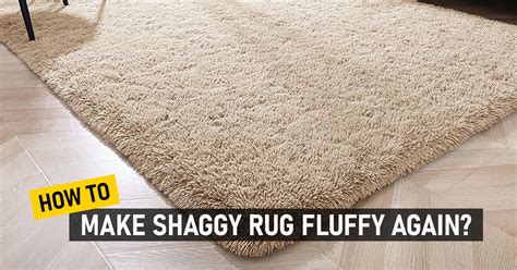 How To Make Rug Fuzzy Again