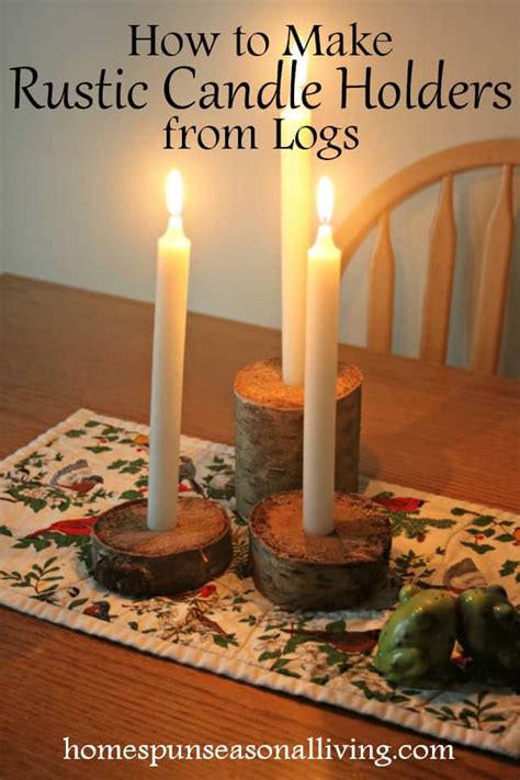How To Make Rustic Candle Holders