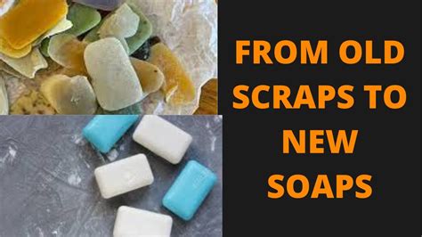 How To Make Soap From Old Bars