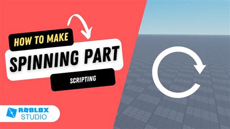 How To Make Something Spin In Roblox Studio