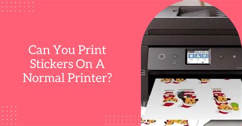 How To Make Stickers With Regular Printer