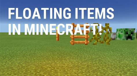 How To Make Stuff Float In Minecraft
