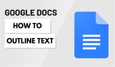 how to make text have an outline in google docs