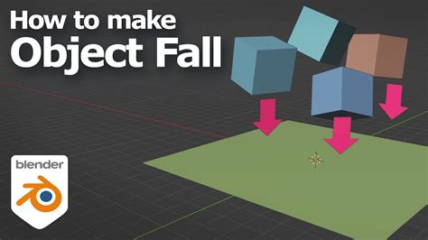 How To Make Things Fall In Blender