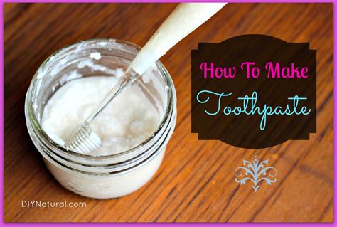 How To Make Toothpaste
