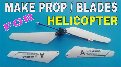how to make toy helicopter blades