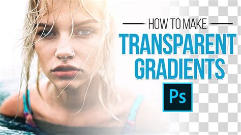 how to make transparent gradient in photoshop