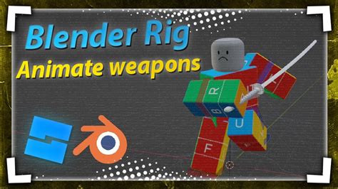 how to make weapons in blender for roblox