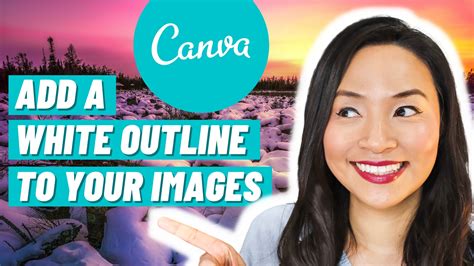 how to make white outline around image in canva