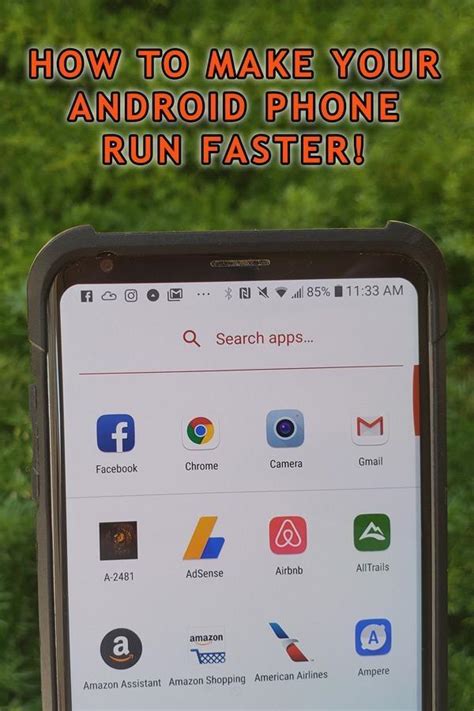 how to make your android phone run faster