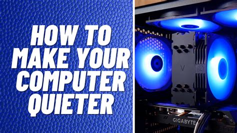 How To Make Your Computer Run Quieter