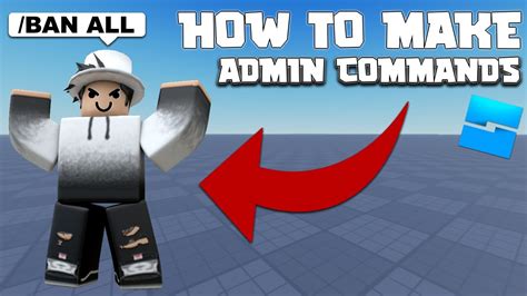 how to make your own admin commands in roblox studio